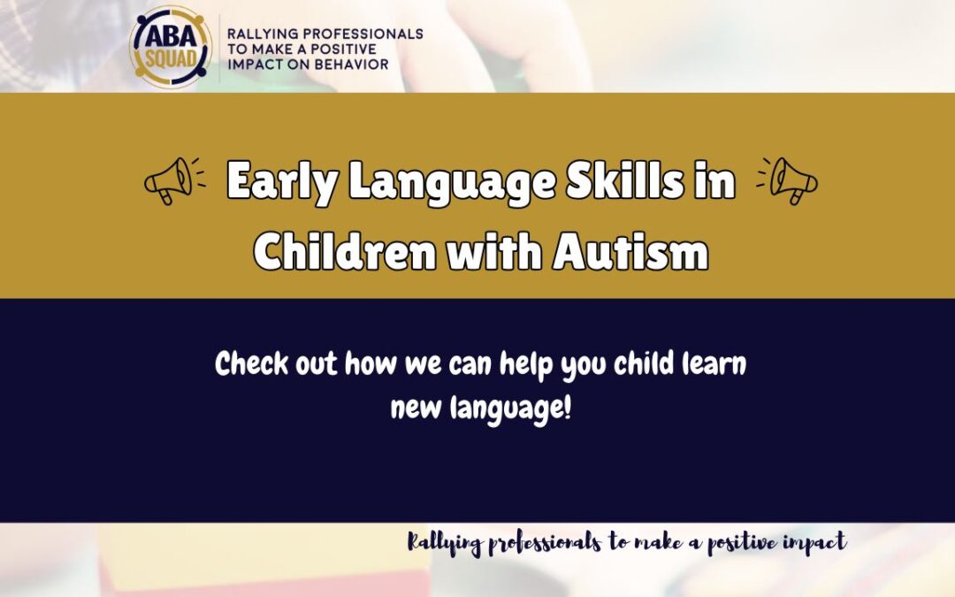 How to Develop Language Skills in Autism